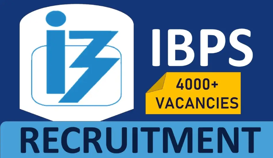 आईबीपीएस में नौकरी का सुनहरा मौका, 4000 से ज्यादा पदों पर निकली भर्ती